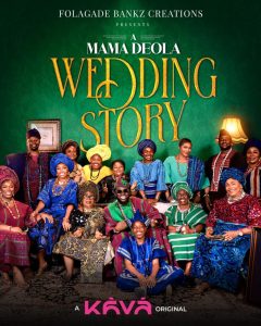 A Mama Deola Wedding Story (2026) Nollywood Movie Download
