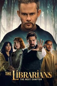 The Librarians: The Next Chapter (2025) Season 2 Series Download